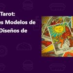 Tipos de Tarot Diferentes Modelos de Cartas y Diseños de Barajas